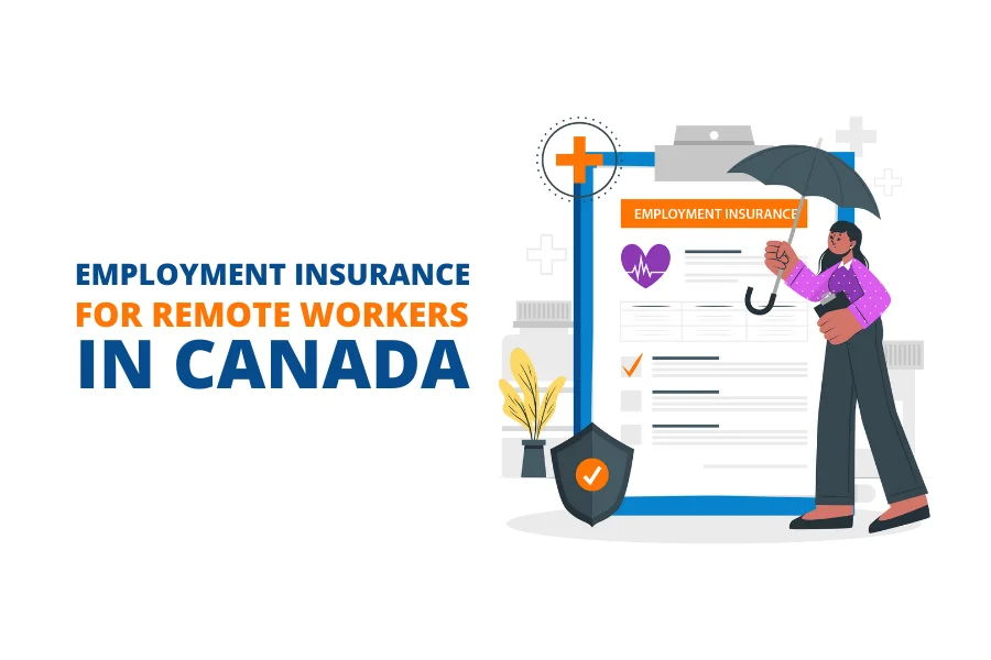 Employment Insurance for Remote Workers In Canada 